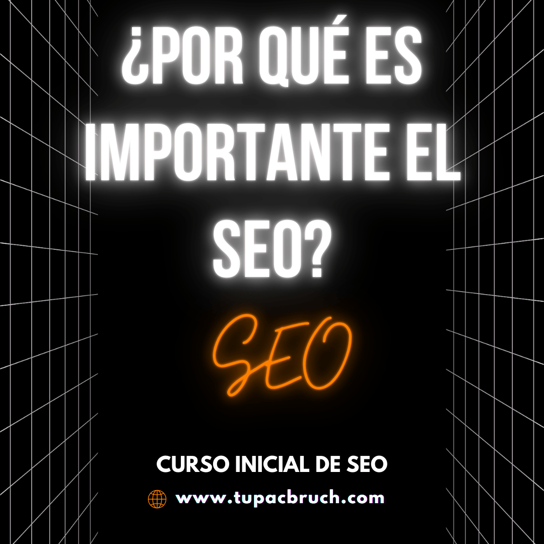Por qué es importante el SEO Por qué es importante el SEO